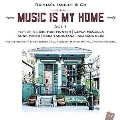 Music Is My Home: Act 1