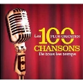 100 Chansons De Tous Les Temps