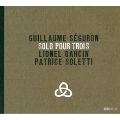 Solo Pour Trois