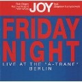 Friday Night: Live At The "A-Trane" Berlin