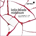 Keiko Harada: Midstream