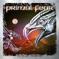 Primal Fear (Deluxe Edition)<Silver Vinyl>