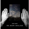 Oh Happy England: Special Deluxe Edition<限定盤>