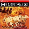 Epic Film Music Of Miklos Rozsa, The