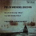 Mendelssohn: Quartets / English String Quartet