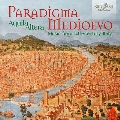 中世のパラダイム～14世紀イタリアの音楽
