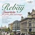 Rebay: Quartets for Guitar, Flute and Strings