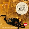 J.Strauss II: Champagner Polka - Best-Loved Polkas