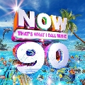 Now 90: That's What I Call Music