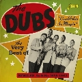 The Very Best of the Dubs - Could This Be Magic - Singles As & Bs 1956-1962