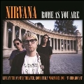 Rome As You Are: Live At The Castle Theatre, Rome Italy November 1991<限定盤>