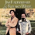 Jim Lauderdale & Roland White