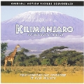 Kilimanjaro～To The Roof Of Africa～ (OST)