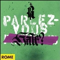 Parlez-Vous Hate? [LP+CD]