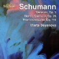 Schumann: Carnaval, Vienna Carnaval, etc / Marta Deyanova