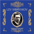 Lev Sibiryakov -Recordings 1907-1913