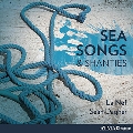 Sea Songs & Shanties