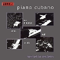 Piano Cubano: De Algunas Zonas Del Alma