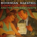 Bohemian Maestro:Django Reinhardt And Impressionist