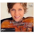 Jolivet: Violin Concerto; Chausson: Poeme Op.25
