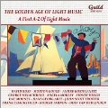 Golden Age of Light Music - A first A-Z of Light Music