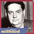 Milhaud: Works