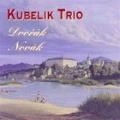 Dvorak: Piano Trio No.4; Novak: Piano Trio Op.1