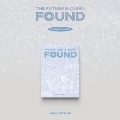THE FUTURE IS OURS : FOUND: 8th EP (Platform Ver.) [ミュージックカード]<完全数量限定盤>