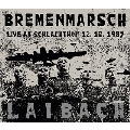 Bremenmarsch: Live At Schlachthof, 12.10.1987