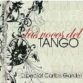 Las Voces Del Tango : Especial Gardel