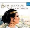Semiramide - La Signora Regale - Arias & Scenes from Porpora to Rossini