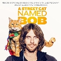 Street Cat Named Bob: Original Soundtrack