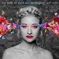 Best of Kate Miller-Heidke: Act One