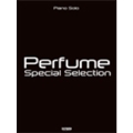 Perfume スペシャル・セレクション ピアノ・ソロ