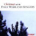 CHRISTMAS WITH THE DALE WARLAND SINGERS
