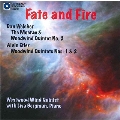 Fate and Fire - Dan Welcher, Alvin Etler