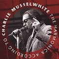 Harmonica According To Charley Musselwhite, The