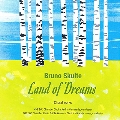 Skulte: Land of Dreams - Choral Works