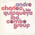 Andre Charles And His Quisqueya Ibo Combo Group (Haiti)
