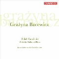 ポーランドのカプリッチョバツェヴィチのヴァイオリンとピアノのための作品集
