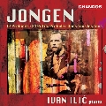 ジョセフ・ジョンゲン: 13の前奏曲 Op.69、全ての調による24の小前奏曲 Op.116