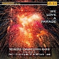 ウィ・ラヴ・ア・パレード