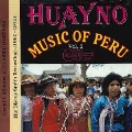 Huayno Music Of Peru Vol. 2: Discos Smith...