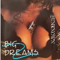 Big Dream