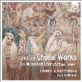Janacek: Choral Works - 6 Moravian Choruses, The Wild Duck, etc