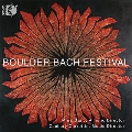 ボルダー・バッハ音楽祭 [CD+Blu-ray Audio]