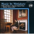 Music in Miniature -Haydn, Clementi, Beethoven, (1982) / Richard Burnett(square piano), etc