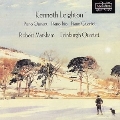 Kenneth Leighton: Piano Quintet; Piano Trio; Piano Quartet