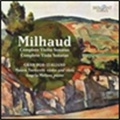 Milhaud: Complete Violin Sonatas & Complete Viola Sonatas