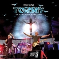 Tommy: Live at The Albert Hall<限定盤>